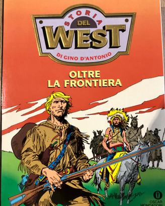 Storia del West “ oltre la frontiera “