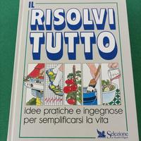 Libro - "Il risolvitutto"Idee pratiche e ingegnose