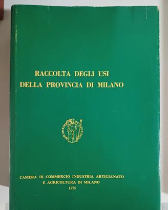 Raccolta degli usi della provincia di Milano 1975