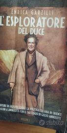 E. Garzilli - L'esploratore del Duce vol. I°