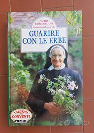 Guarire con le erbe di Suor  Bernardina