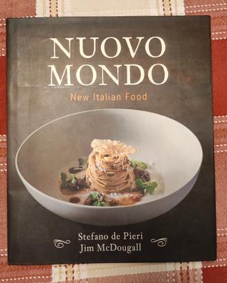 Libro Nuovo Mondo New Italian Food