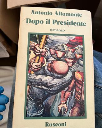 Antonio Alomonte - Dopo il Presidente