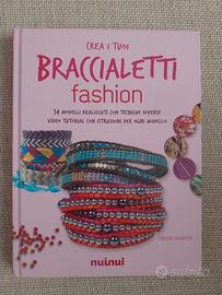 Crea i tuoi Braccialetti Fashion
