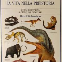 H. RICHARDSON-DINOSAURI- LA VITA NELLA PREISTORIA-