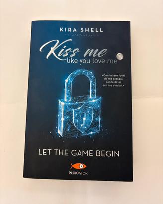 Libro: Kiss me like you love me 1