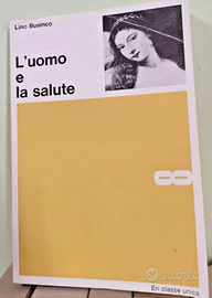 L'uomo e la salute – Lino Businco Edizioni RAI