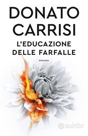 l'educazione delle farfalle. Donato Carrisi