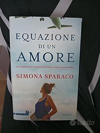 "Equazione di un amore" Simona Sparaco