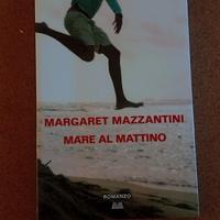 Mare al mattino - Margaret Mazzantini