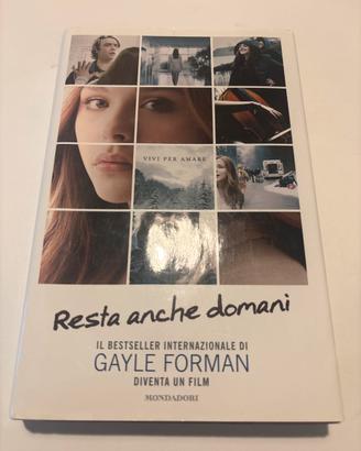 Romanzo - Resta anche domani