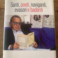 Enrico Vaime Santi, poeti, naviganti, evasori ....
