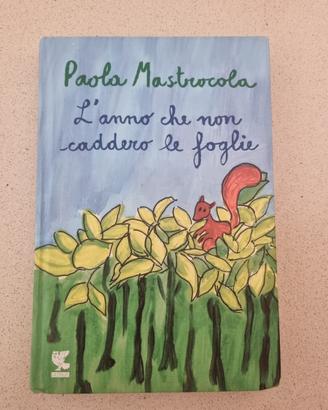 L’anno che non caddero le foglie