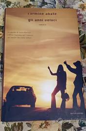 Libro Gli anni veloci di Carmine Abate