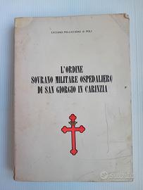 L'Ordine Sovrano Militare Osped. di S. Giorgio in