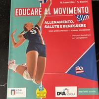 Educare al movimento.  (Editore: Marietti Scuola)