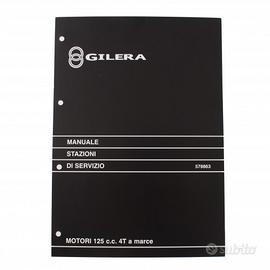 Manuale stazioni di servizio Gilera motori 125 4T 