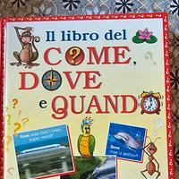Il Libro del Come Dove e Quando Giunti Junior