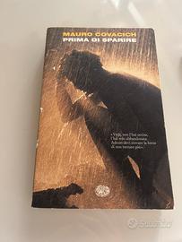Libro Mauro Covacich Prima di sparire