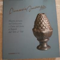 Domenico Fontana arte del ferro a Napoli '400 '700