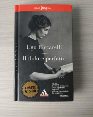 Ugo Riccarelli - Il dolore perfetto
