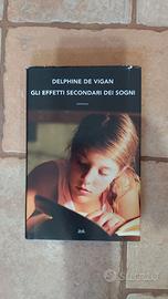 Gli effetti secondari dei sogni - Delphine De Viga