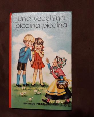 Libro antico UNA VECCHINA PICCINA PICCINA del 1966