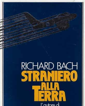 Straniero alla terra Richard Bach