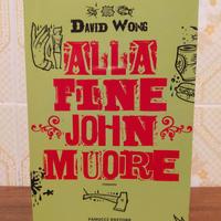 ALLA FINE JOHN MUORE - DAVID WONG