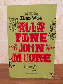 ALLA FINE JOHN MUORE - DAVID WONG