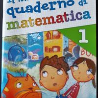 Il mio quaderno di matematica /italiano 1