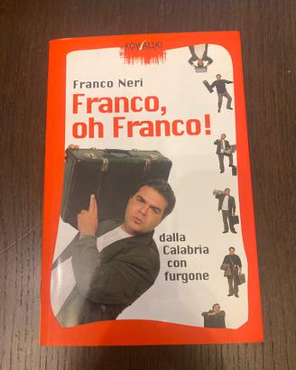 Libro “Franco, oh Franco!” con autografo originale