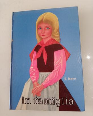 In famiglia di Malot illustrazioni Ugo Fontana
