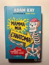 Mamma mia l’anatomia! Adam Kay (Salani)
