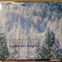 TRENTINO MOMENTI MAGICI