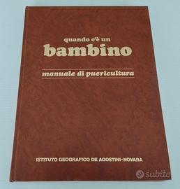 Libro Quando c'è un bambino manuale puericultura