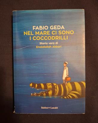 libro "Nel mare ci sono i coccodrilli" di Geda