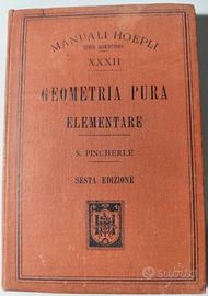 Geometria Pura Elementare - Manuale Hoepli 1903