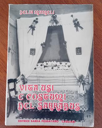 Vita usi costumi del Sarrabus Delia Mameli 1979