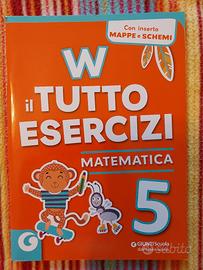 W il tutto esercizi matematica 5 Giunti scuola