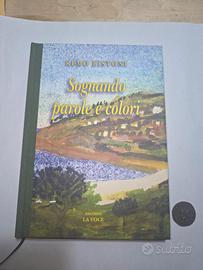Remo Bistoni Perugia. Sognando Parole e Colori  