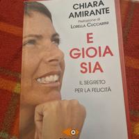 E gioia sia - Chiara Amirante