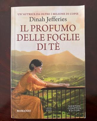 Il Profumo delle foglie di tè - Dinah Jefferies
