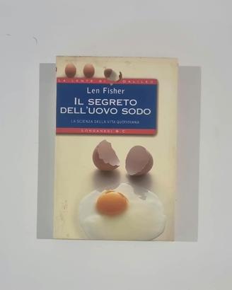 Il segreto dell'uovo sodo - L. Fisher (Longanesi)