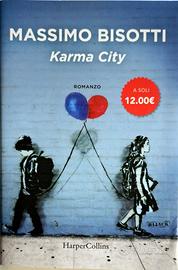 Libro Romanzo - Karma City - Massimo Bisotti