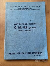 Uso e manutenzione autocarro Fiat 639 N2 CM 52 4x4