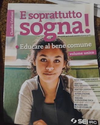 E Soprattutto Sogna libro scuola media