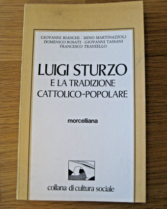 Libro LUIGI STURZO E LA TRADIZIONE CATTOLICO-POPOL