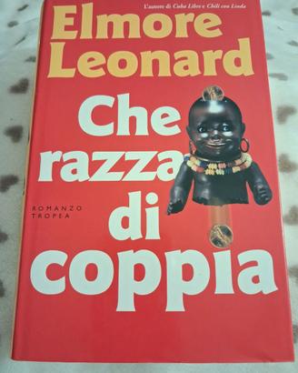 Che razza di coppia - Elmore Leonard