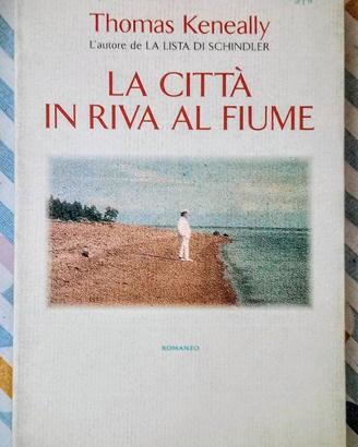 La città in riva al fiume di Thomas Keneally